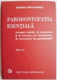 Parodontopatia Esentiala - Grigore Osipov-Sinesti - Carte Stomatologie, Medicina