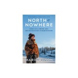 North of Nowhere: Song of a Truth and Reconciliation Commissioner