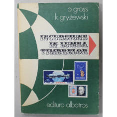 INCURSIUNI IN LUMEA TIMBRELOR de O. GROSS si K. GRYZEWSKI , 1983