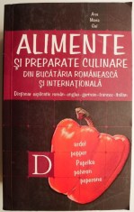 Alimente si preparate culinare din bucataria romaneasca si internationala. Dictionar explicativ roman-englez-german-francez-italian &ndash; Ana Maria Gal