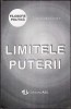Limitele Puterii - Adrian Paul Iliescu - All, 1994, Politica, Stiinte Politice, Romana, Paperback, Buna