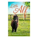 Cumpara ieftin Carti Little Alf - Povestea unui ponei Shetland cu nanism si prietenia sa. Limba engleza.