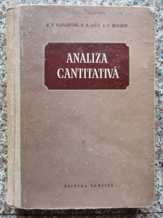 Analiza Cantitativa - E.v. Alexeevski R.k. Golt A.p. Musakin ,553187