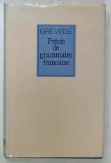 PRECIS DE GRAMMAIRE FRANCAISE par MAURICE GREVISSE , 1990