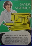 1983 Reclama Masini de cusut SANDA si VERONICA comunism 24x16 epoca aur croitori