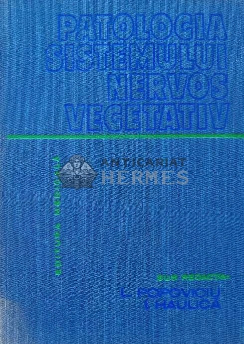 Patologia sistemului nervos vegetativ - 1982 - Liviu Popoviciu (AE82)