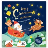 Carte Mos Craciun in Misiune, Calendar Advent 24 Povesti, Ilustrata, Pentru Copii 5 ani, Aurore Meyer, Didactica Publishing House