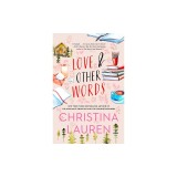 Love and Other Words