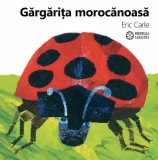 Gărgărița morocănoasă - Eric Carle