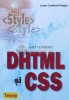 DHTML si CSS - Jason Cranford Teague, Teora, 2002, 592 pagini, brosata - Stare Foarte Buna