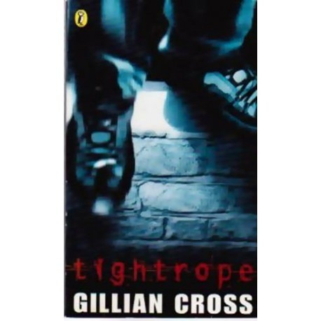 Gillian Cross - Tight rope - 110271