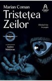 Tristetea Zeilor. Seria Haiganu Vol.3 - Marian Coman