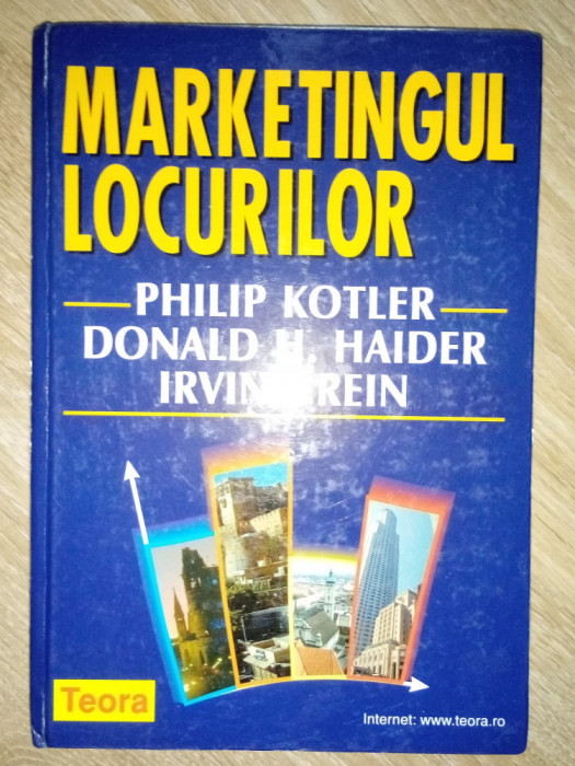 Philip Kotler Marketingul Locurilor