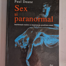 Sex si paranormal -Interferentele Realului cu Imaginarul in Sexualitate P. Deane