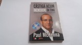 PAUL McKENNA - CASTIGA ACUM INCREDERE IN TINE ( cd inclus) RF3/4