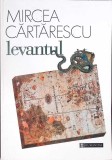 LEVANTUL-MIRCEA CARTARESCU-349815