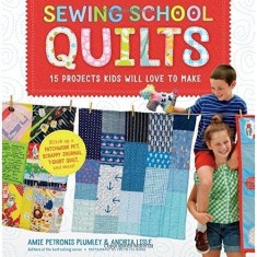 Sewing School Quilts