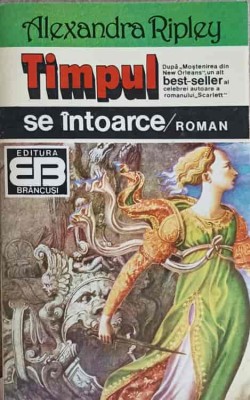 TIMPUL SE INTOARCE-ALEXANDRA RIPLEY-227920 foto