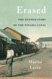The Lost Towns of the Panama Canal: A Forgotten Story of Tropical Modernity