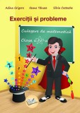 Exerciţii şi probleme. Culegere de matematică. Clasa a IV-a - Paperback brosat - Adina Grigore, Ileana Tănase, Silvia Costache - Ars Libri