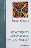Psihoterapie si consiliere psihodinamica - Susan Howard