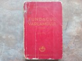 IONEL TEODOREANU - FUNDACUL VARLAMULUI, 1938