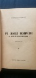 Romulus Cioflec - Pe urmele destinului. O goana &icirc;n jur de sine &icirc;nsuși (2 volume legate)