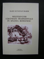 Mestesuguri taranesti traditionale in spatiul romanesc - Radu Octavian Maier foto