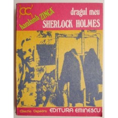 Dragul meu Sherlock Holmes &ndash; Haralamb Zinca