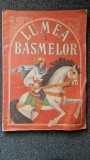 LUMEA BASMELOR Povesti + Carte de colorat (volumul 3)