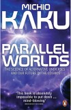 Parallel Worlds | Michio Kaku, Penguin Books Ltd