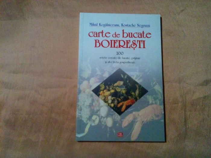 Cartea De Bucate Boieresti 200 De Retete