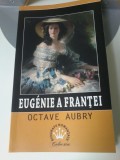 Octave Aubry - Eugenie a Frantei