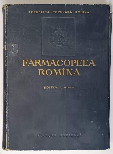 FARMACOPEEA ROMANA EDITIA A 7-A 1956 *MINIMA UZURA