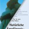 Nat&uuml;rliche Empf&auml;ngnisregelung : der partnerschaftliche Weg - die sympto-thermale Methode.