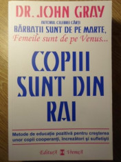 COPIII SUNT DIN RAI-DR. JOHN GRAY foto