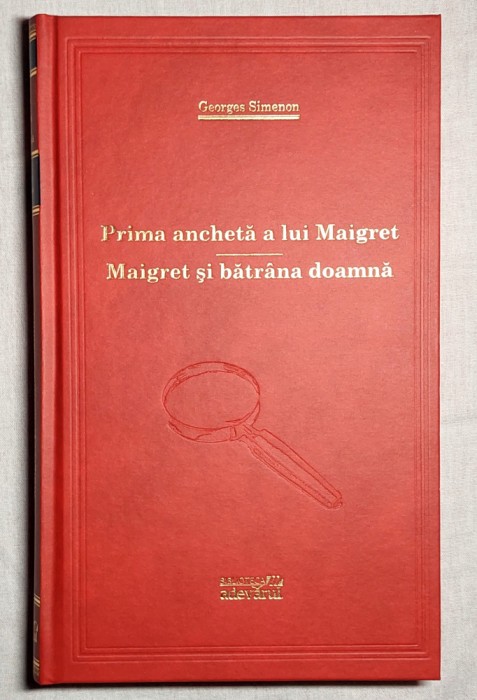 Prima ancheta a lui Maigret - Maigret si batrana doamna - G. Simenon