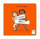 E corpul meu! - Mai Lan Chapiron