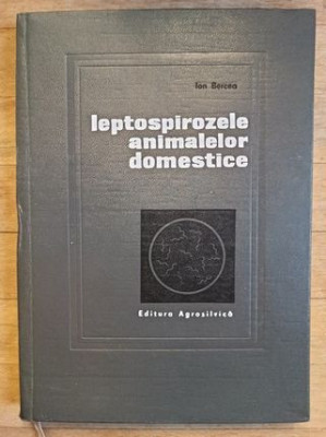 Leptospirozele animalelor domestice- Ion Bercea foto