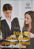ETICHETA DE BUSINESS PENTRU FEMEI-SUSANNE HELBACH GROSSER, JUTTA HOFMANN-193334