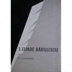 Carte G. Calinescu - I. Eliade Radulescu foto