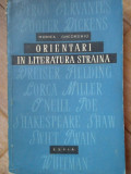 Orientari In Literatura Straina - Mihnea Gheorghiu ,308044