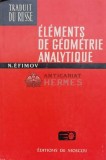 Cumpara ieftin Elements de geometrie analytique - 1969 - N. Efimov (L61)