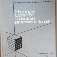 Tehnologia lucrarilor de beton precomprimat- P.Popescu, D. Viespescu, M. Platon