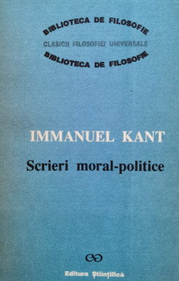 Scrieri Moral-politice - Immanuel Kant ,556469 foto