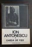 Ion Antonescu și Garda de Fier