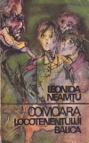 Leonida Neamtu - Comoara locotenentului Balica, Carti Copii, Editura Ion Creanga, 1975, 147 pag, Brosata, 13 x 20 cm, Romana