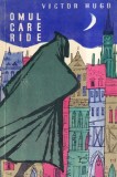 Victor Hugo - Omul care rade, Editura Tineretului, 1961, 483 pagini, Rom&acirc;nă, Copertă broșată