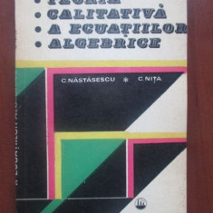 Teoria calitativa a ecuatiilor algebrice-C. Nastasescu, C. Nita