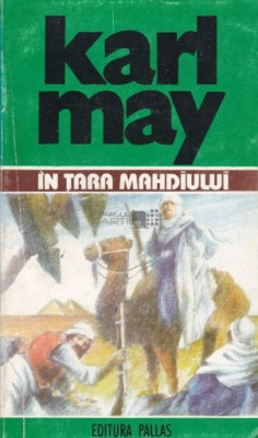 Karl May - In tara mahdiului ( Opere, vol. 29 ) foto